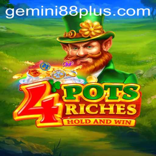 Explore the Exciting World of 4potsriches: A Detailed Insight