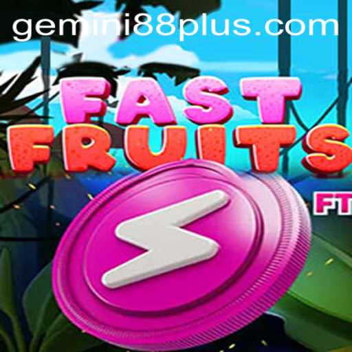 FastFruits: A Fresh Gaming Experience with Gemini88