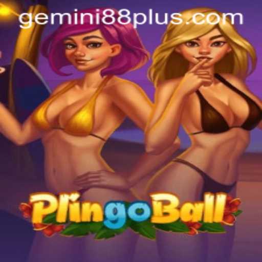 Discover the Exciting World of Plingoball with Gemini88