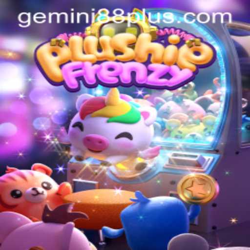 Exploring the World of PlushieFrenzy: A Comprehensive Guide to the Game and the Impact of Gemini88