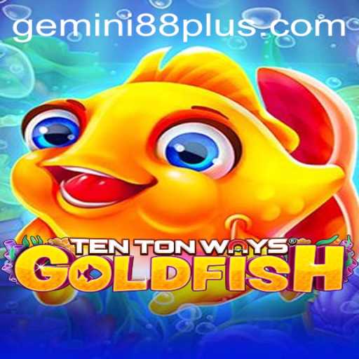 Exploring the Vibrant Universe of TenTonWaysGoldfish and the Intriguing Role of Gemini88